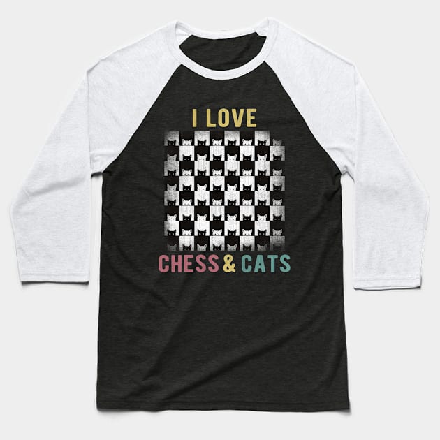 I Love Chess and Cats Baseball T-Shirt by AllWellia